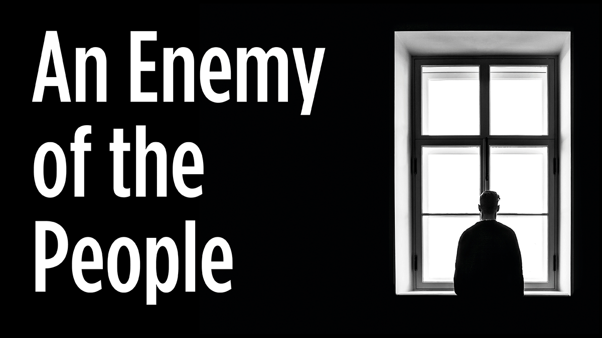 An Enemy of the People | 7:30pm